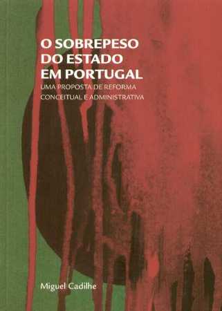 Capa do livro - M. Cadilhe, O Sobrepeso do Esatdo em Portugal